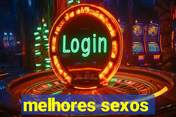 melhores sexos